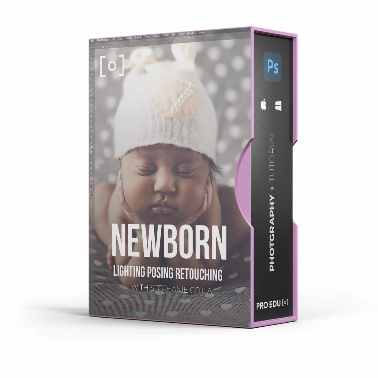 Newborn Photography: Posing & Retouching Stephanie Cotta PRO EDU